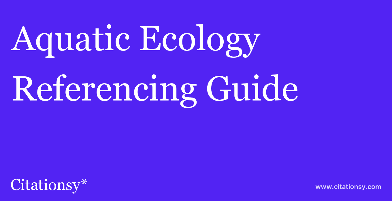 cite Aquatic Ecology  — Referencing Guide